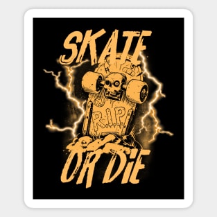 Skate or die - orange Magnet